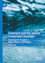 Covenant and the Jewish Conversion Question