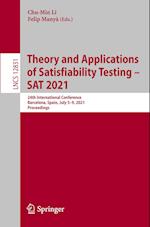 Theory and Applications of Satisfiability Testing – SAT 2021