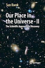 Our Place in the Universe - II
