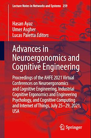 Advances in Neuroergonomics and Cognitive Engineering