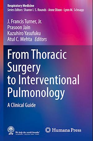 From Thoracic Surgery to Interventional Pulmonology