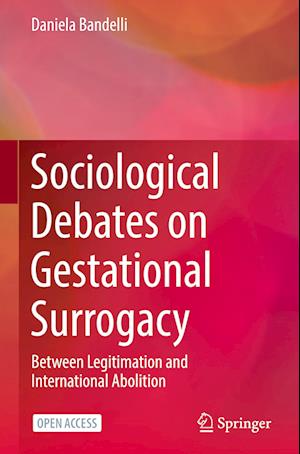 Sociological Debates on Gestational Surrogacy