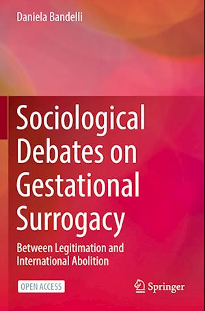 Sociological Debates on Gestational Surrogacy