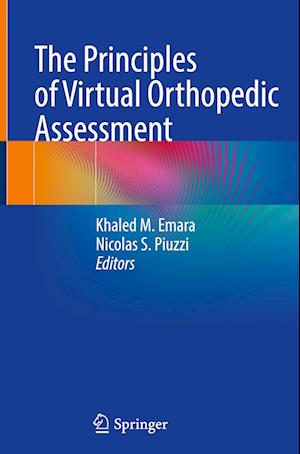 The Principles of Virtual Orthopedic Assessment