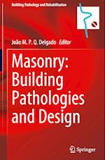 Masonry: Building Pathologies and Design