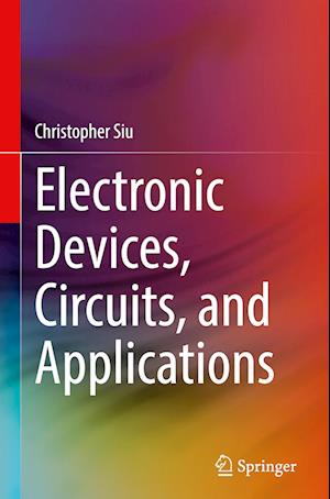 Electronic Devices, Circuits, and Applications