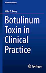 Botulinum Toxin in Clinical Practice