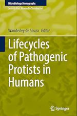 Lifecycles of Pathogenic Protists in Humans