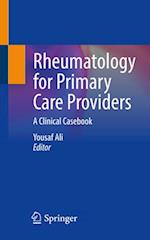 Rheumatology for Primary Care Providers
