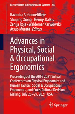 Advances in Physical, Social & Occupational Ergonomics