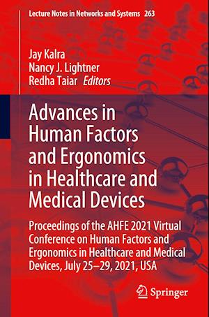 Advances in Human Factors and Ergonomics in Healthcare and Medical Devices