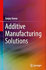 Additive Manufacturing Solutions