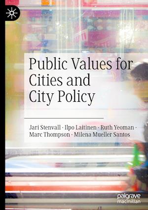 Public Values for Cities and City Policy