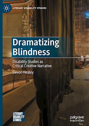 Dramatizing Blindness