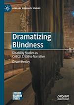 Dramatizing Blindness