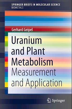 Uranium and Plant Metabolism