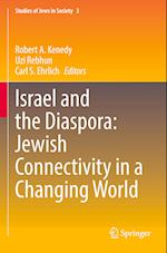 Israel and the Diaspora: Jewish Connectivity in a Changing World