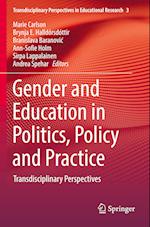 Gender and Education in Politics, Policy and Practice