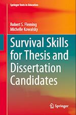 Survival Skills for Thesis and Dissertation Candidates