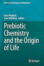 Prebiotic Chemistry and the Origin of Life