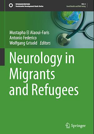 Neurology in Migrants and Refugees