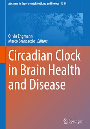 Circadian Clock in Brain Health and Disease