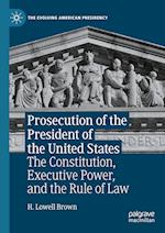 Prosecution of the President of the United States