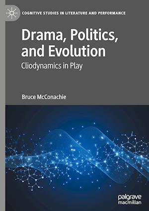 Drama, Politics, and Evolution