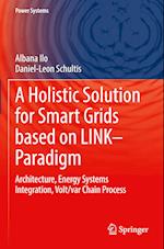A Holistic Solution for Smart Grids based on LINK- Paradigm