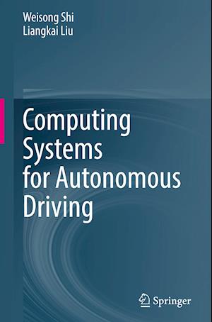 Computing Systems for Autonomous Driving