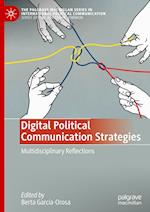 Digital Political Communication Strategies