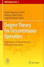 Degree Theory for Discontinuous Operators