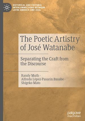 The Poetic Artistry of Jose Watanabe