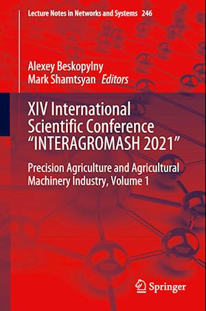 XIV International Scientific Conference “INTERAGROMASH 2021"