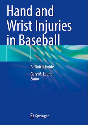 Hand and Wrist Injuries in Baseball