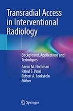 Transradial Access in Interventional Radiology