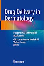 Drug Delivery in Dermatology