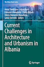 Current Challenges in Architecture and Urbanism in Albania