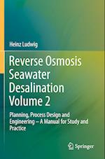 Reverse Osmosis Seawater Desalination Volume 2