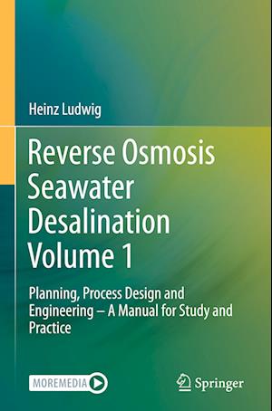 Reverse Osmosis Seawater Desalination Volume 1