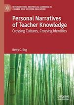 Personal Narratives of Teacher Knowledge