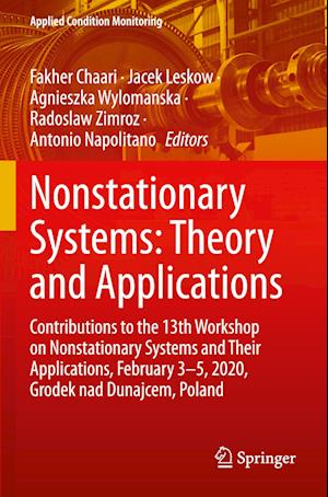 Nonstationary Systems: Theory and Applications