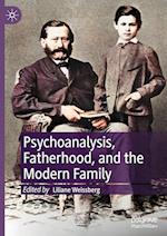 Psychoanalysis, Fatherhood, and the Modern Family