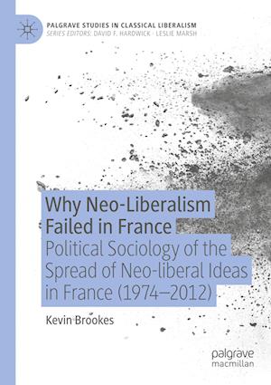 Why Neo-Liberalism Failed in France