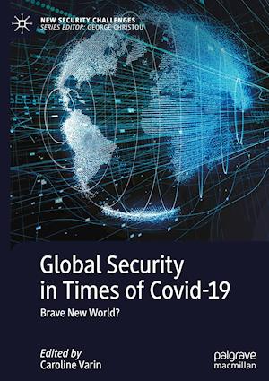 Global Security in Times of Covid-19