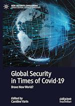 Global Security in Times of Covid-19