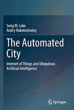 The Automated City