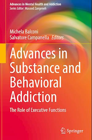 Advances in Substance and Behavioral Addiction