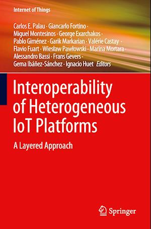 Interoperability of Heterogeneous IoT Platforms