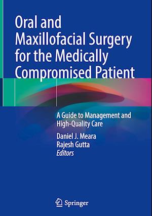 Oral and Maxillofacial Surgery for the Medically Compromised Patient